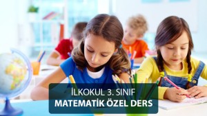 ilkokul Üçüncü Sınıf Matematik Özel Ders
