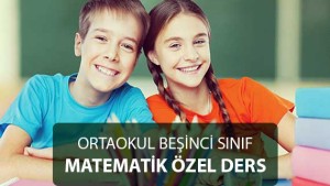 Ortaokul Beşinci Sınıf Matematik Özel Ders